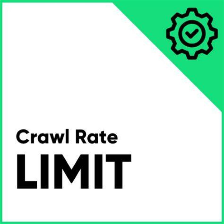Crawl Rate (crawl Rate Limit)