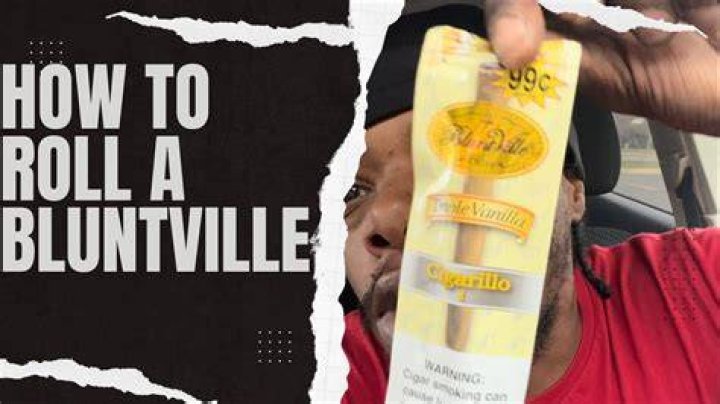 How To Roll A Bluntville?