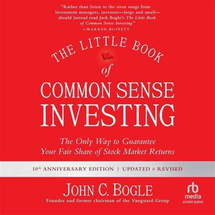 The Little Book of Common Sense Investing, by John Bogle